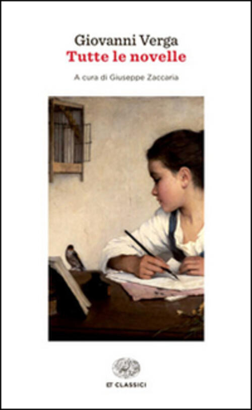 Tutte Le Novelle Giovanni Verga Einaudi 2015