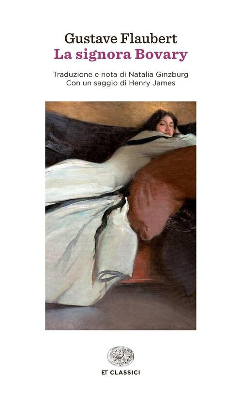La Signora Bovary Gustave Flaubert Einaudi 2015