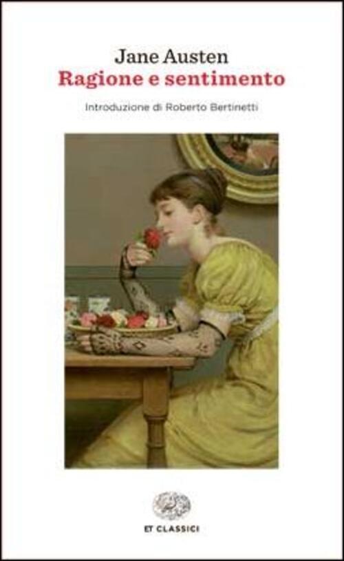 Ragione E Sentimento Jane Austen Einaudi 2015
