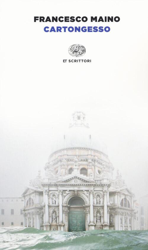 Cartongesso Francesco Maino Einaudi 2016