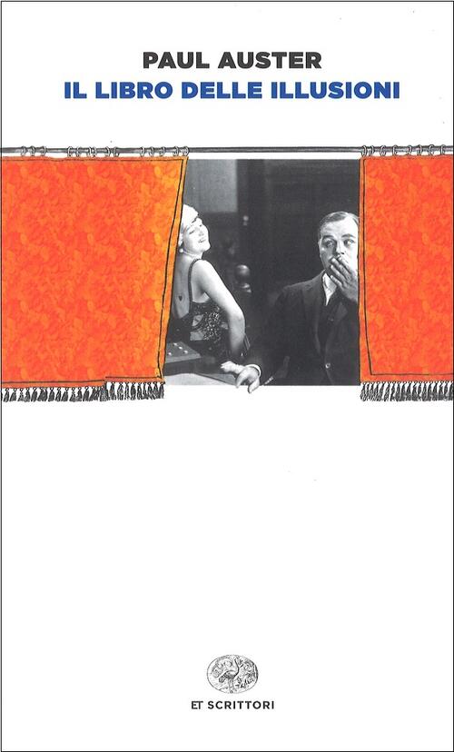 Il Libro Delle Illusioni Paul Auster Einaudi 2017