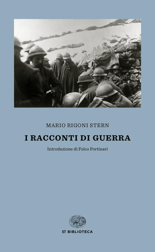 I Racconti Di Guerra Mario Rigoni Stern Einaudi 2018