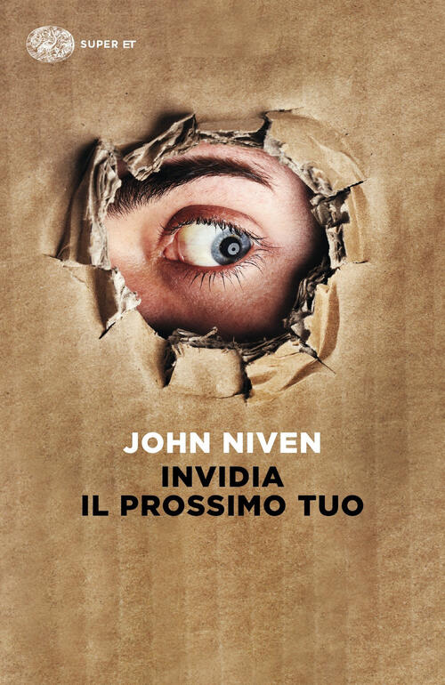 Invidia Il Prossimo Tuo John Niven Einaudi 2019