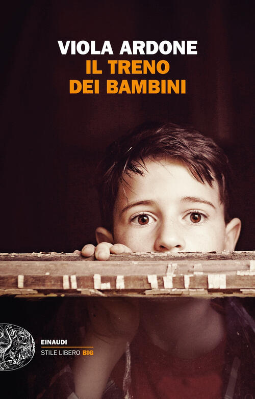 Il Treno Dei Bambini Viola Ardone Einaudi 2019