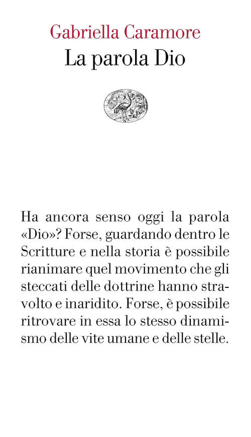 La Parola Dio Gabriella Caramore Einaudi 2019