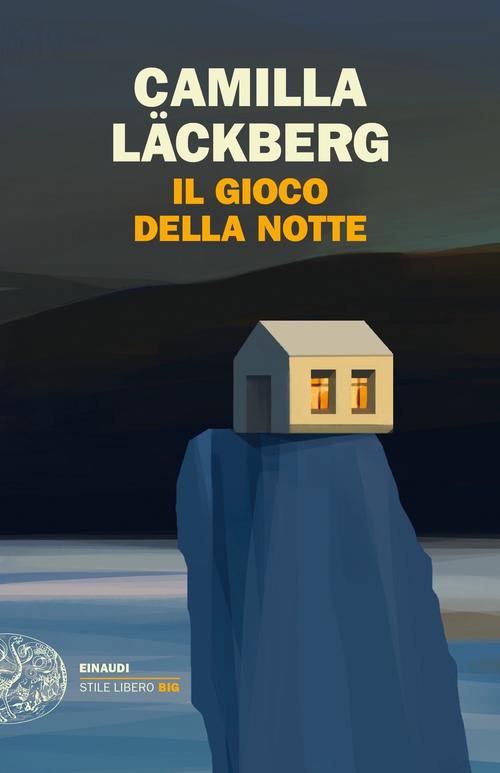 Il Gioco Della Notte Camilla Läckberg Einaudi 2021