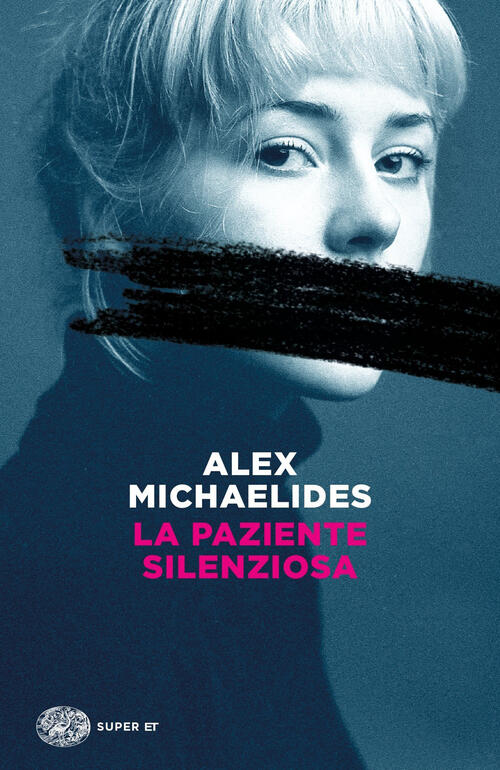 La Paziente Silenziosa Alex Michaelides Einaudi 2020