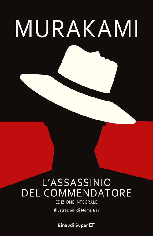 L' Assassinio Del Commendatore. Ediz. Integrale Haruki Murakami Einaudi 2020