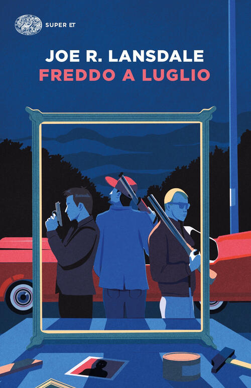 Freddo A Luglio Joe R. Lansdale Einaudi 2021
