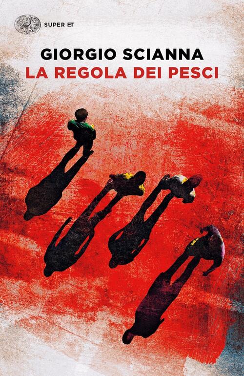 La Regola Dei Pesci Giorgio Scianna Einaudi 2021