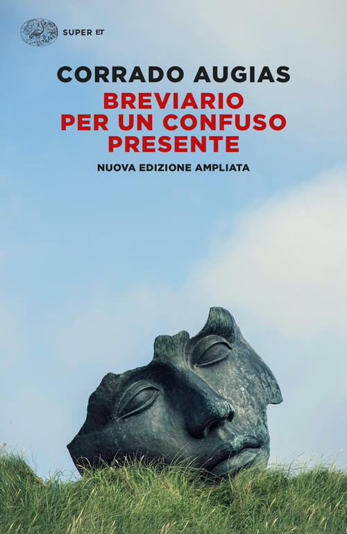 Breviario Per Un Confuso Presente Corrado Augias Einaudi 2021