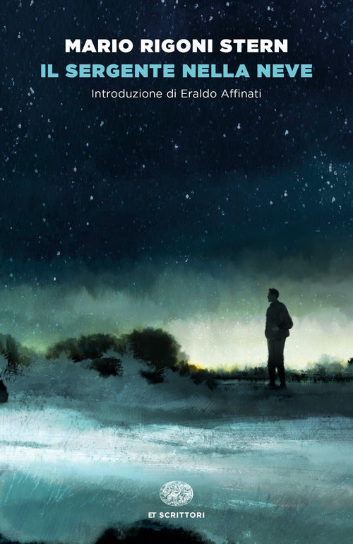 Il Sergente Nella Neve Mario Rigoni Stern Einaudi 2021