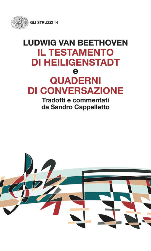 Il Testamento Di Heiligenstadt E Quaderni Di Conversazione