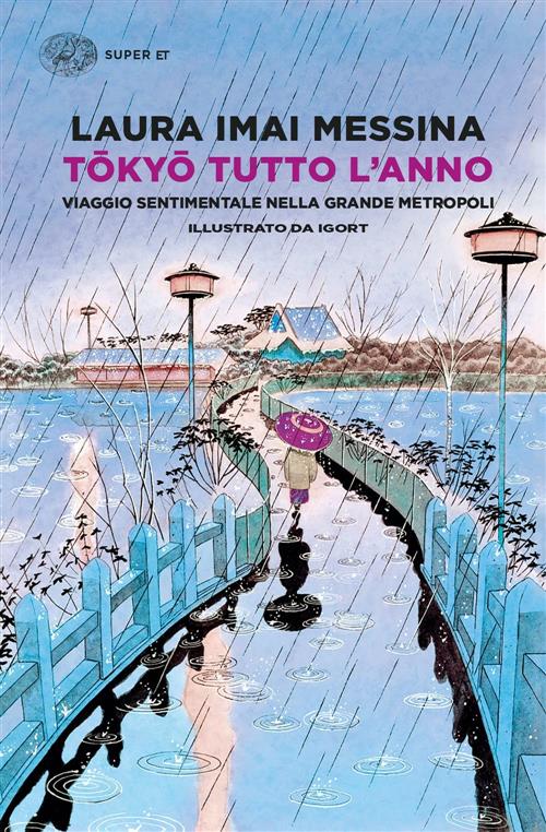 Tokyo Tutto L'anno. Viaggio Sentimentale Nella Grande Metropoli Laura Imai Mes