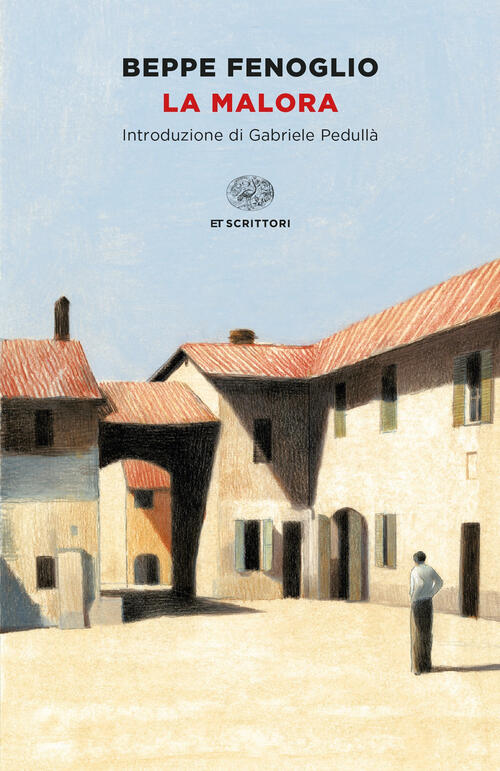 La Malora Beppe Fenoglio Einaudi 2022