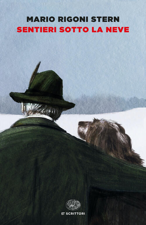 Sentieri Sotto La Neve Mario Rigoni Stern Einaudi 2022