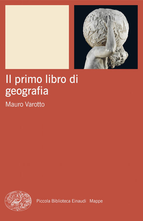 Il Primo Libro Di Geografia Mauro Varotto Einaudi 2025