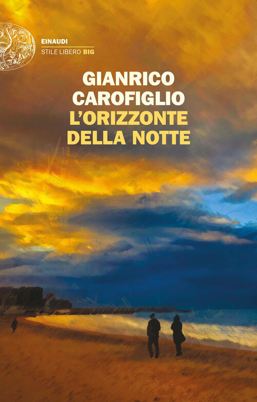 L'orizzonte Della Notte Gianrico Carofiglio Einaudi 2024