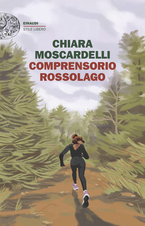 Comprensorio Rossolago Chiara Moscardelli Einaudi 2025
