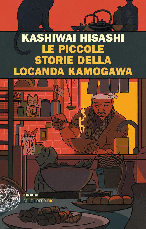 Le Piccole Storie Della Locanda Kamogawa Hisashi Kashiwai Einaudi 2024