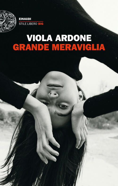 Grande Meraviglia Viola Ardone Einaudi 2023