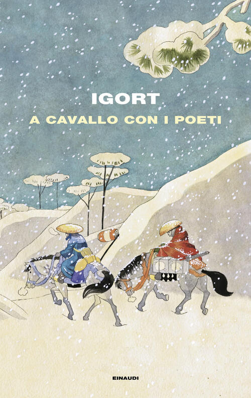 A Cavallo Con I Poeti Igort Einaudi 2026