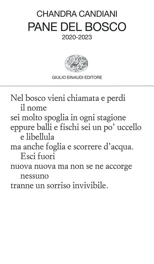 Pane Del Bosco. 2020-2023 Chandra Candiani Einaudi 2023