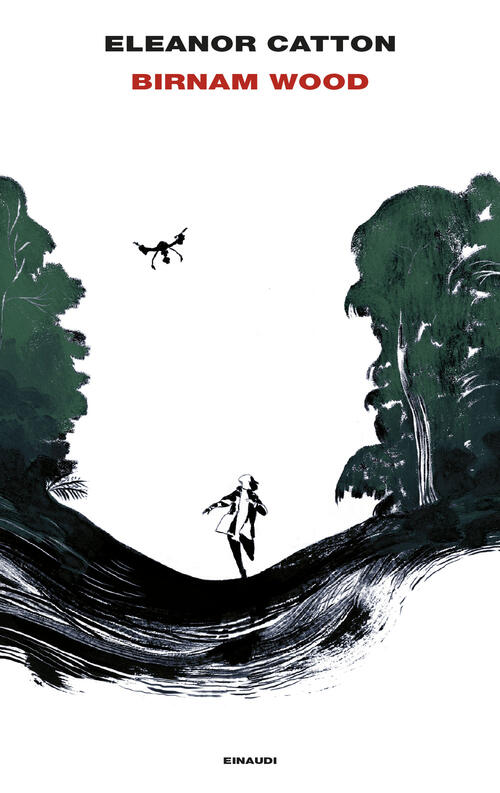 Birnam Wood Eleanor Catton Einaudi 2024