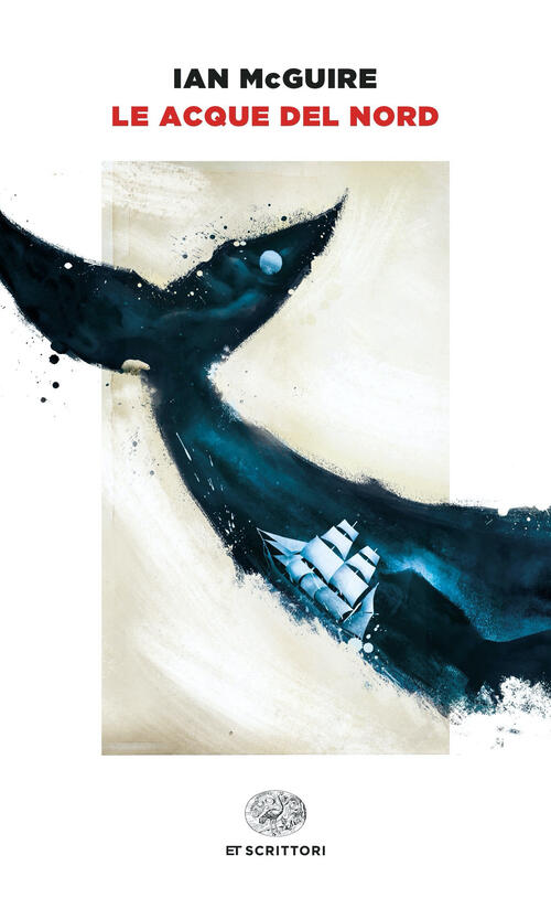Le Acque Del Nord Ian Mcguire Einaudi 2023