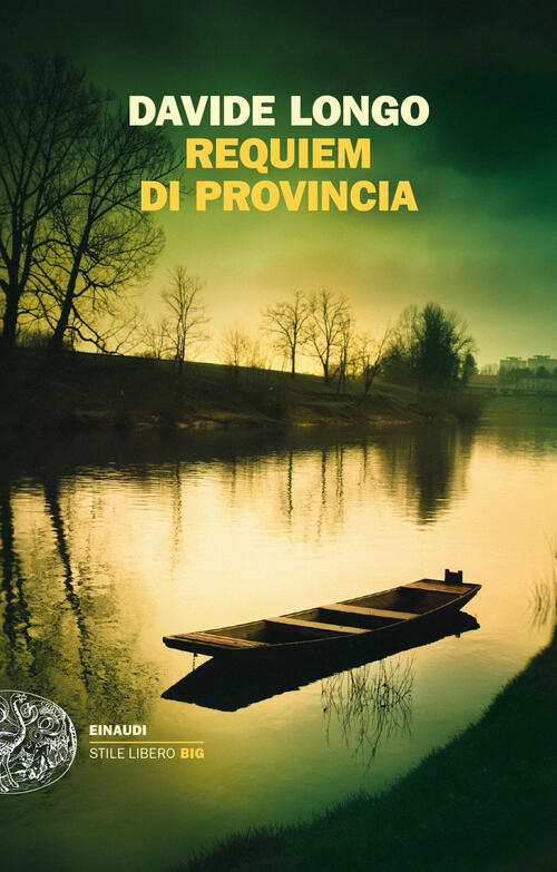 Requiem Di Provincia Davide Longo Einaudi 2023