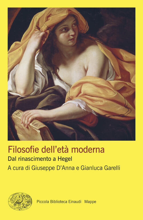 Filosofie Dell'eta Moderna. Dal Rinascimento A Hegel Einaudi 2025