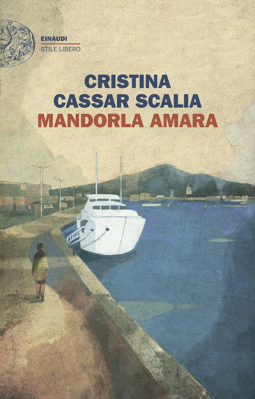 Mandorla Amara Cristina Cassar Scalia Einaudi 2025