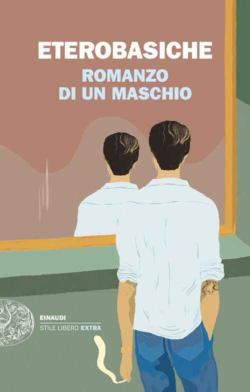 Romanzo Di Un Maschio Eterobasiche Einaudi 2024