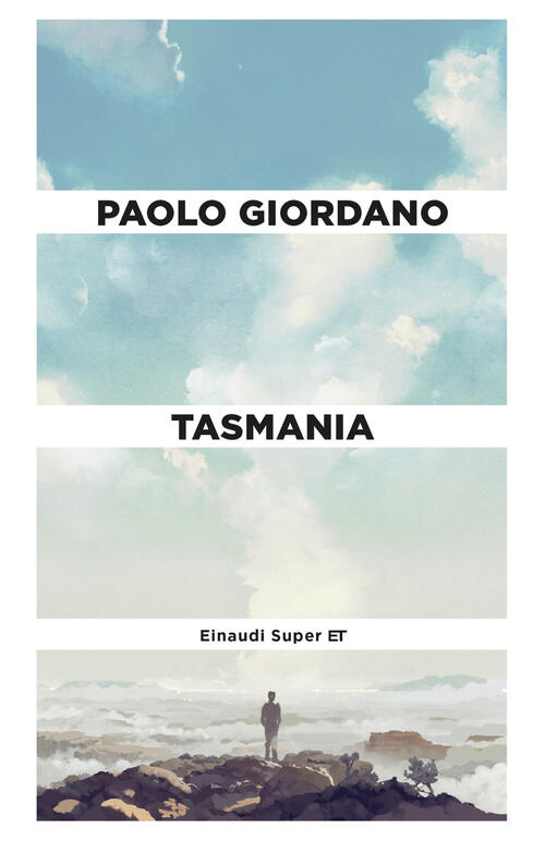 Tasmania Paolo Giordano Einaudi 2024