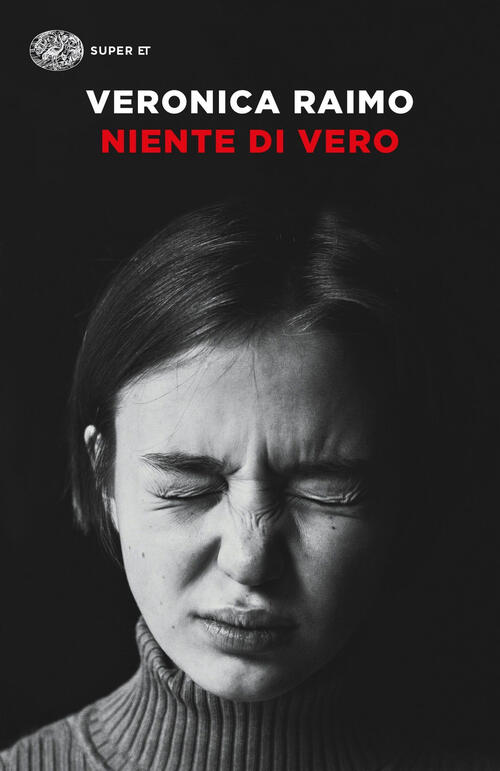 Niente Di Vero Veronica Raimo Einaudi 2024