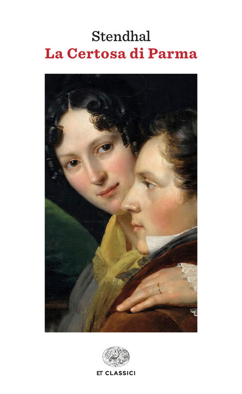 La Certosa Di Parma Stendhal Einaudi 2024