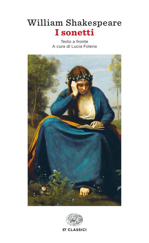 I Sonetti. Testo Inglese A Fronte William Shakespeare Einaudi 2024