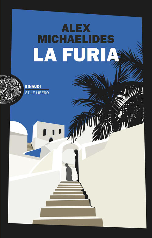 La Furia Alex Michaelides Einaudi 2025