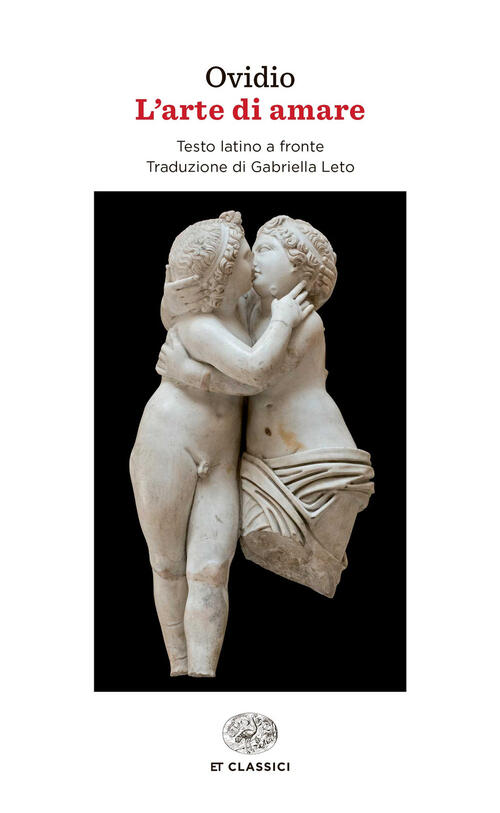 L'arte Di Amare. Testo Latino A Fronte P. Nasone Ovidio Einaudi 2024