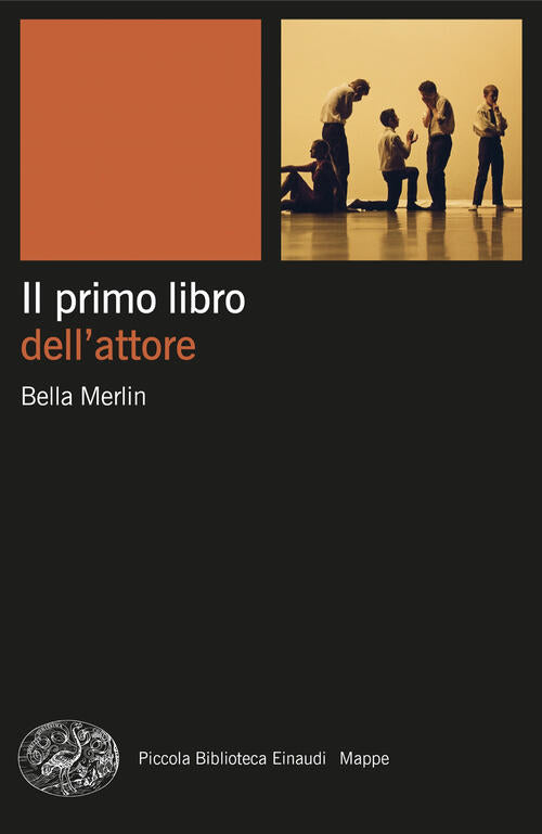 Il Primo Libro Dell'attore Bella Merlin Einaudi 2024