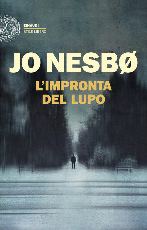 L'impronta Del Lupo Jo Nesbø Einaudi 2026