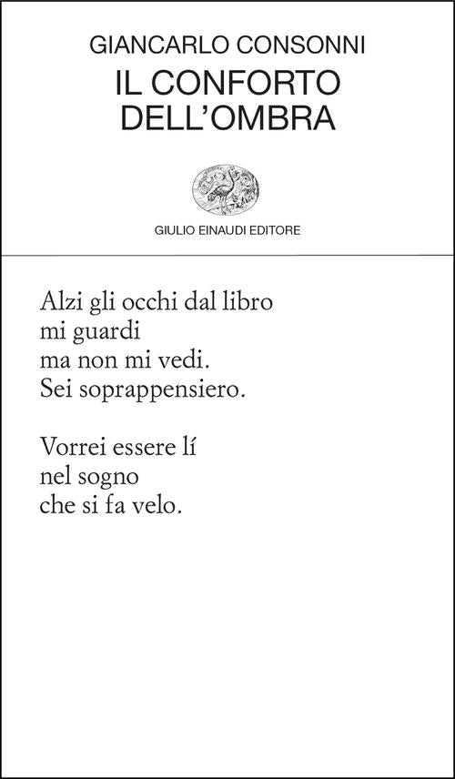 Il Conforto Dell'ombra Giancarlo Consonni Einaudi 2025