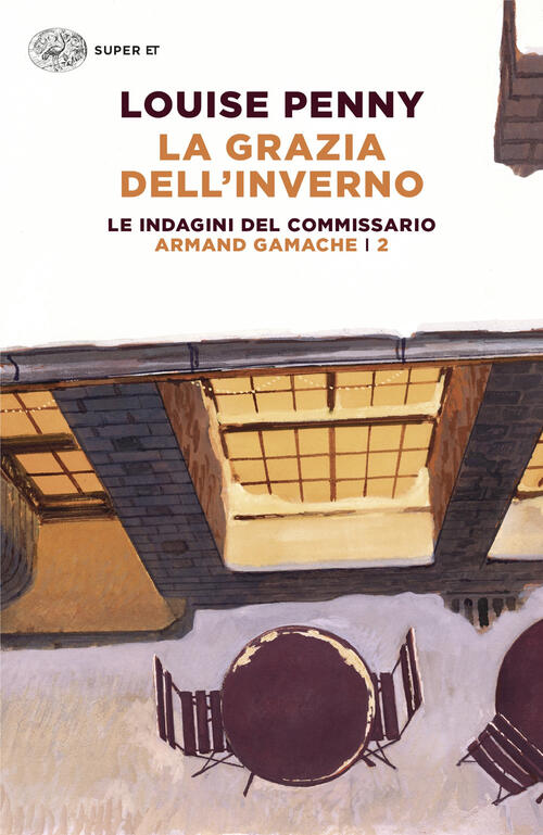 La Grazia Dell'inverno. Le Indagini Del Commissario Armand Gamache. Vol. 2 Lou