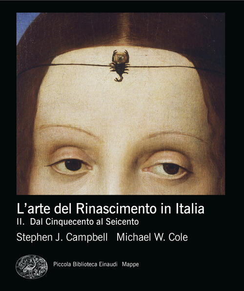 L'arte Del Rinascimento In Italia. Vol. 2: Dal Cinquecento Al Seicento Stephen