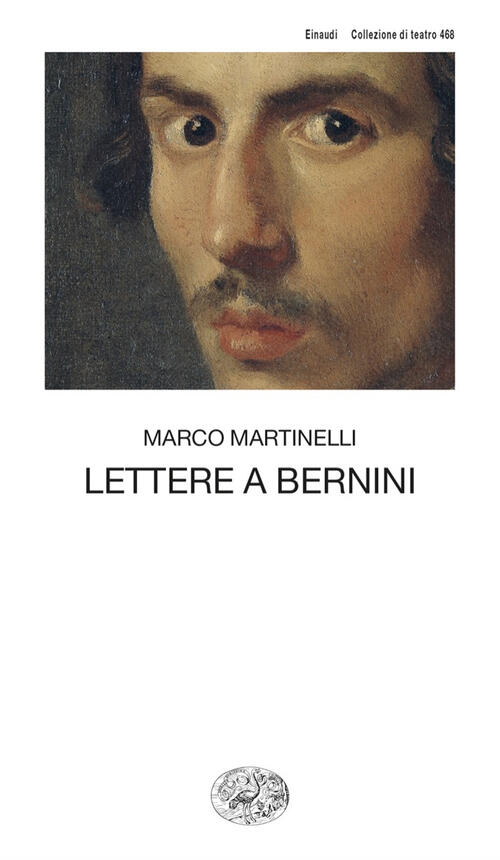 Lettere A Bernini Marco Martinelli Einaudi 2024