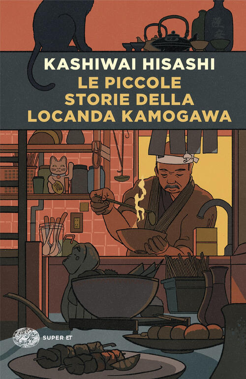 Le Piccole Storie Della Locanda Kamogawa Hisashi Kashiwai Einaudi 2025