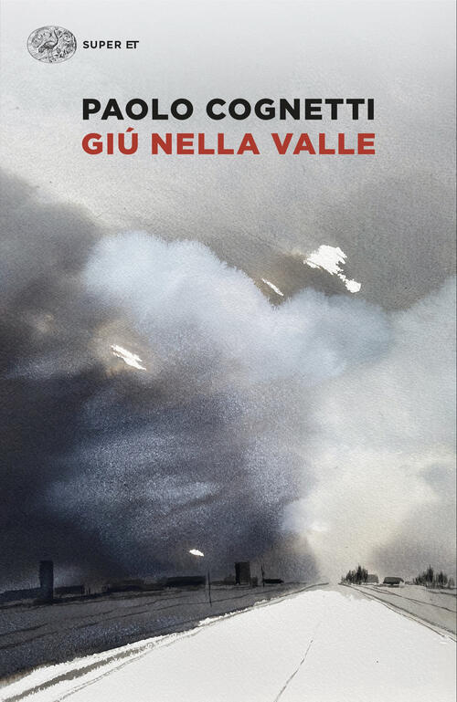 Giu Nella Valle Paolo Cognetti Einaudi 2025