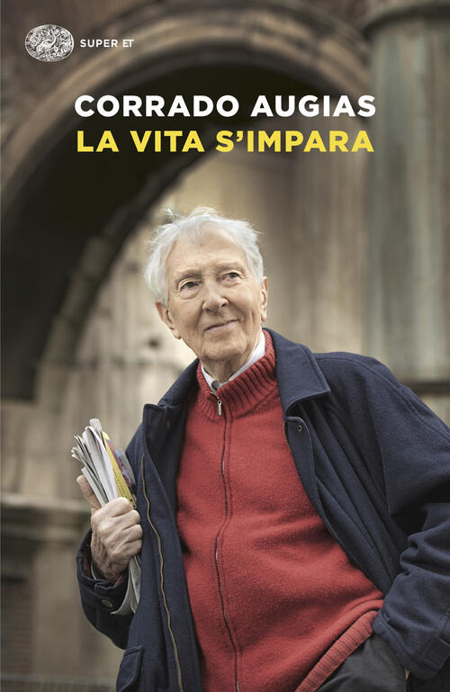 La Vita S'impara Corrado Augias Einaudi 2025