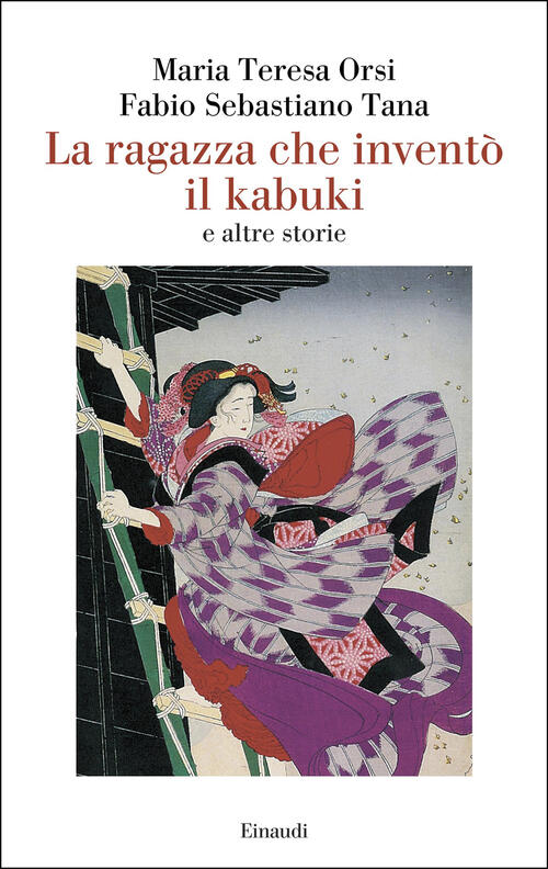 La Ragazza Che Invento Il Kabuki E Altre Storie Fabio Sebastiano Tana, Maria T