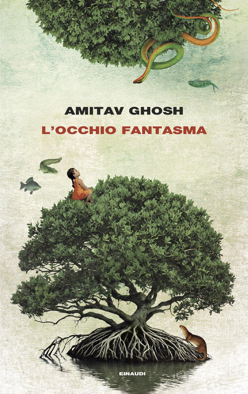 L'occhio Fantasma Amitav Ghosh Einaudi 2026